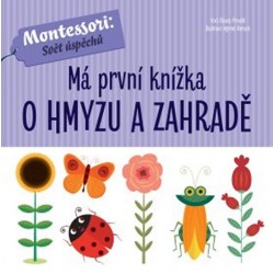 Má první knížka o hmyzu a zahradě