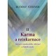 Karma a reinkarnace II - Tajemství opakovaného vtělování a lidského osudu