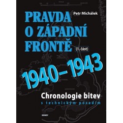 Pravda o západní frontě 1940-1943 (1.část)