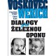 Voskovec a Werich - Dialogy přes železnou oponu
