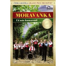 Moravanka - Už nás kamarádi - DVD
