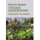 Urban Gardering - Zahrady ve městě
