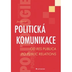 Politická komunikace - Od res publica po public relations