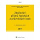 Zdaňování příjmů fyzických a právnických osob 2017 (2. vydání)