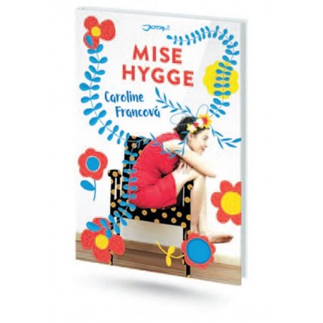 Mise Hygge - Pohodový román o umění žít po dánsku