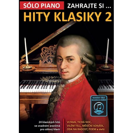 Zahrajte si… Hity klasiky 2 (24 klasických hitů ve snadném aranžmá pro sólový klavír)