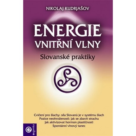 Energie vnitřní vlny - Slovanské praktiky