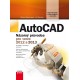 AutoCAD: Názorný průvodce pro verze 2012 a 2013