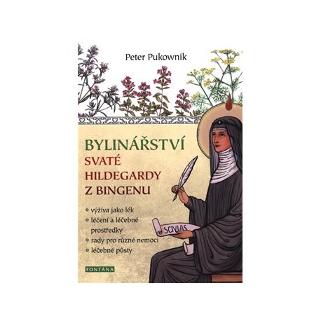 Bylinářství svaté Hildegardy z Bingenu