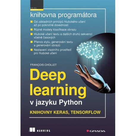 Deep learning v jazyku Python - Knihovny Keras, TensorFlow