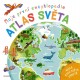 Moje první encyklopedie – Atlas světa