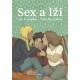 Sex a lži