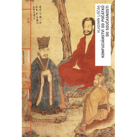 Konfuciánství od počátků do současnosti