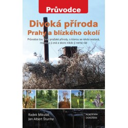 Divoká příroda Prahy a blízkého okolí