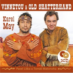 Vinnetou a Old Shatterhand - 2 CD (Čte Pavel Liška a Tomáš Matonoha)