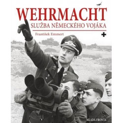 Wehrmacht - Služba německého vojáka