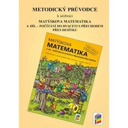Metodický průvodce k učebnici Matýskova matematika, 2. díl - pro 4. ročník ZŠ