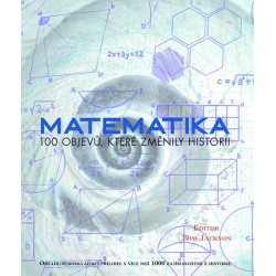 Matematika - 100 objevů, které změnily historii