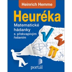 Heuréka - Matematické hádanky s překvapivým řešením
