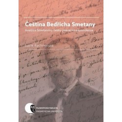 Čeština Bedřicha Smetany - Analýza Smetanovy česky psané korespondence