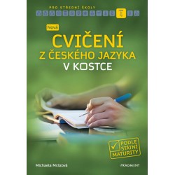 Nová cvičení z českého jazyka v kostce pro SŠ
