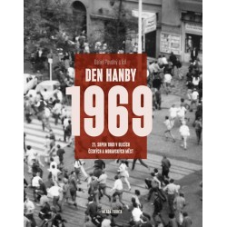 Den hanby 1969 - 21. srpen 1969 v ulicích českých a moravských měst
