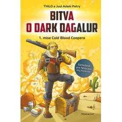 Bitva o Dark Dagalur - 1. mise Cold Blood Coopera