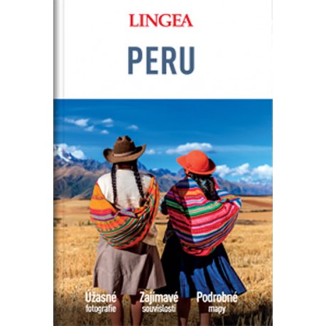 Peru - Velký průvodce