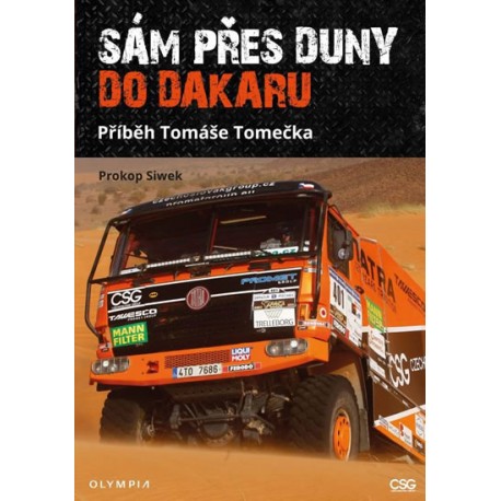 Sám přes duny do Dakaru - Příběh Tomáše Tomečka