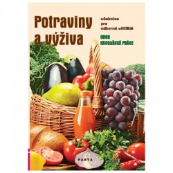 Potraviny a výživa – učebnice pro oborná učiliště Kuchařské práce