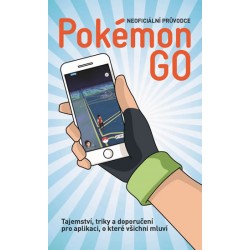Pokémon Go - Neoficiální průvodce