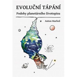 Evoluční tápání - Podoby planetárního životopisu