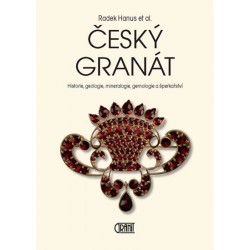 Český granát - Historie, geologie, mineralogie, gemologie a šperkařství