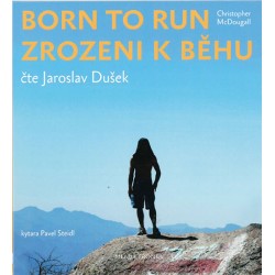 Zrozeni k běhu - Born to run - CDmp3 (Čte Jaroslav Dušek)