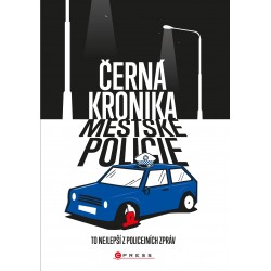 Černá kronika městské policie