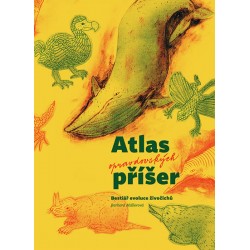 Atlas opravdovských příšer - Bestiář evoluce živočichů