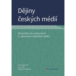 Dějiny českých médií - Od počátku do současnosti