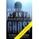 Špion: Třicet let jako tajný agent FBI
