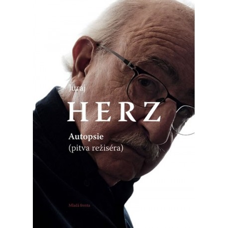 Juraj Herz - Autopsie (pitva režiséra)