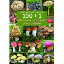 100 + 1 otázek a odpovědí pro houbaře