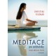 Meditace pro začátečníky - Praxe bdělého života