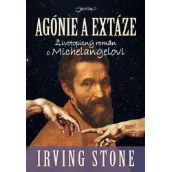 Agónie a extáze - Životopisný román o Michelangelovi