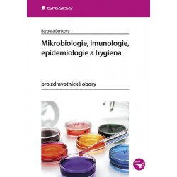 Mikrobiologie, imunologie, epidemiologie a hygiena pro zdravotnické obory