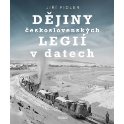 Dějiny československých legií v datech