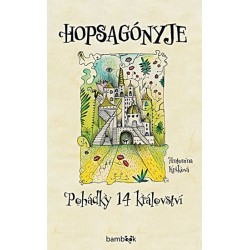 Hopsagónyje - Pohádky 14 království
