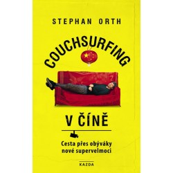 Couchsurfing v Číně - Cesta přes obýváky nové supervelmoci