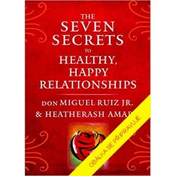 Sedm tajemství pro zdravé a šťastné vztahy