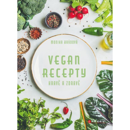 Vegan recepty – hravě a zdravě