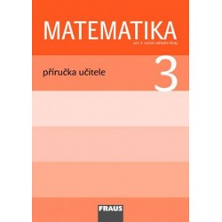 Matematika 3 pro ZŠ - příručka učitele