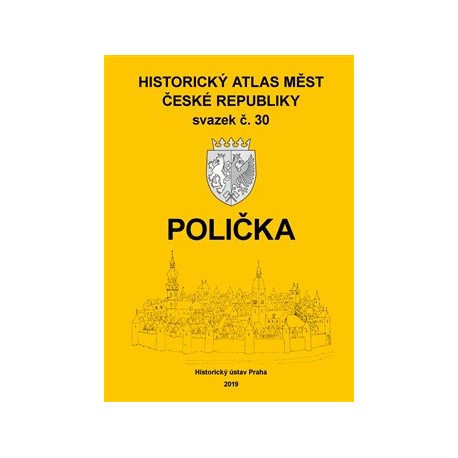 Historický atlas měst České republiky, sv. 30. Polička